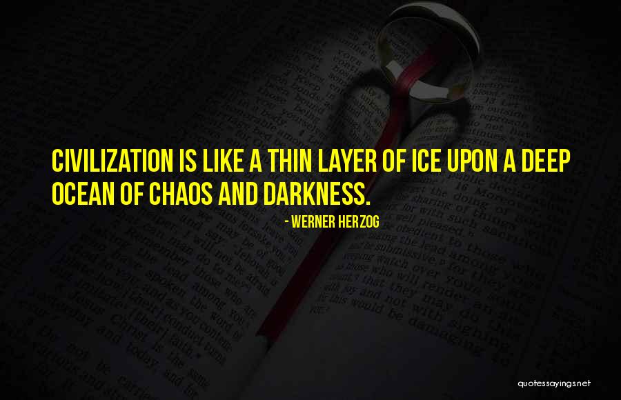 Dvanyas Quotes By Werner Herzog Dvanyas Quotes By Werner Herzog