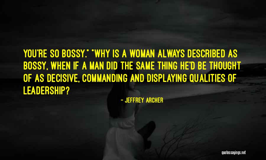 Dveetech Quotes By Jeffrey Archer Dveetech Quotes By Jeffrey Archer