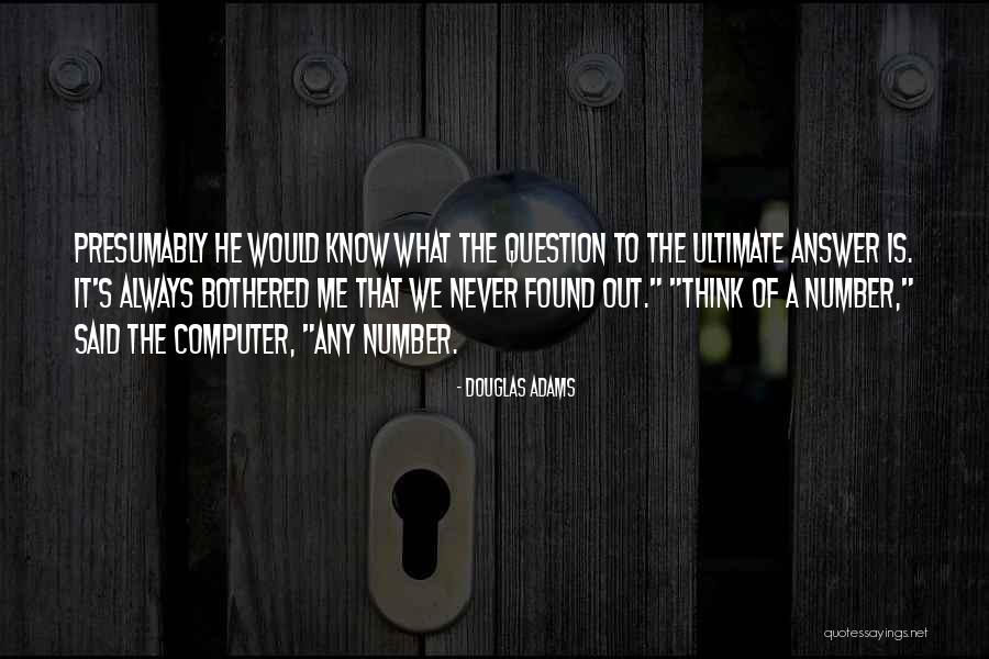 Dvejose Quotes By Douglas Adams Dvejose Quotes By Douglas Adams