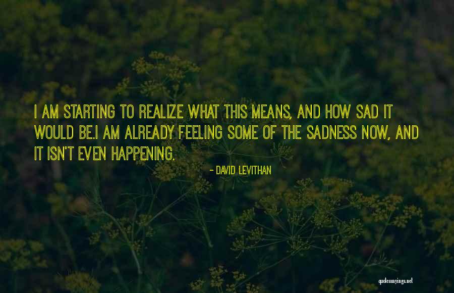 Dvemi Pr Teli Quotes By David Levithan Dvemi Pr Teli Quotes By David Levithan