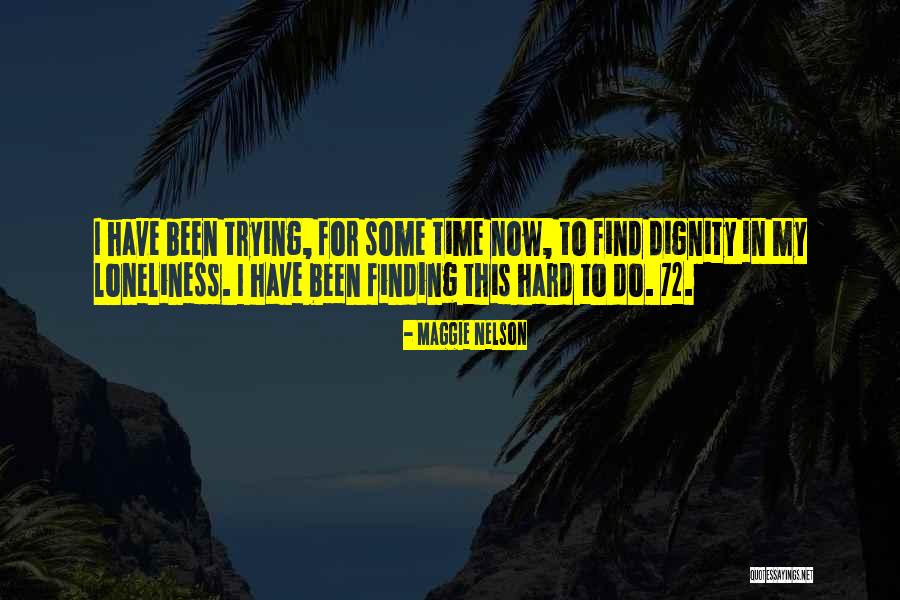 Dvemichelle Quotes By Maggie Nelson Dvemichelle Quotes By Maggie Nelson