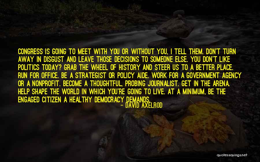 Dvida Certification Quotes By David Axelrod Dvida Certification Quotes By David Axelrod