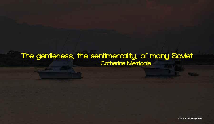 Dviejuose Quotes By Catherine Merridale Dviejuose Quotes By Catherine Merridale