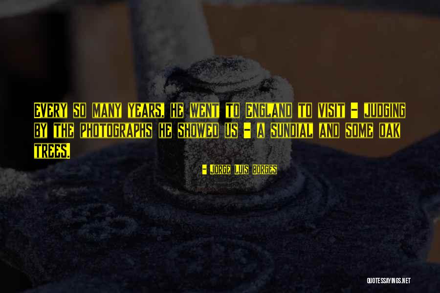 Dvije Sestre Quotes By Jorge Luis Borges Dvije Sestre Quotes By Jorge Luis Borges