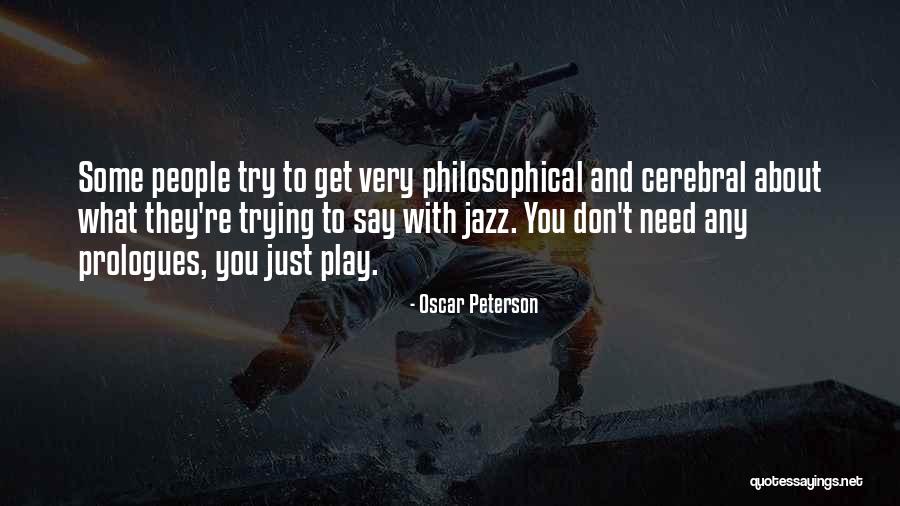 Dvije Sestre Quotes By Oscar Peterson Dvije Sestre Quotes By Oscar Peterson