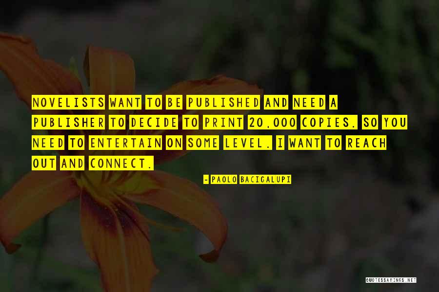 Dvojica Ili Quotes By Paolo Bacigalupi Dvojica Ili Quotes By Paolo Bacigalupi