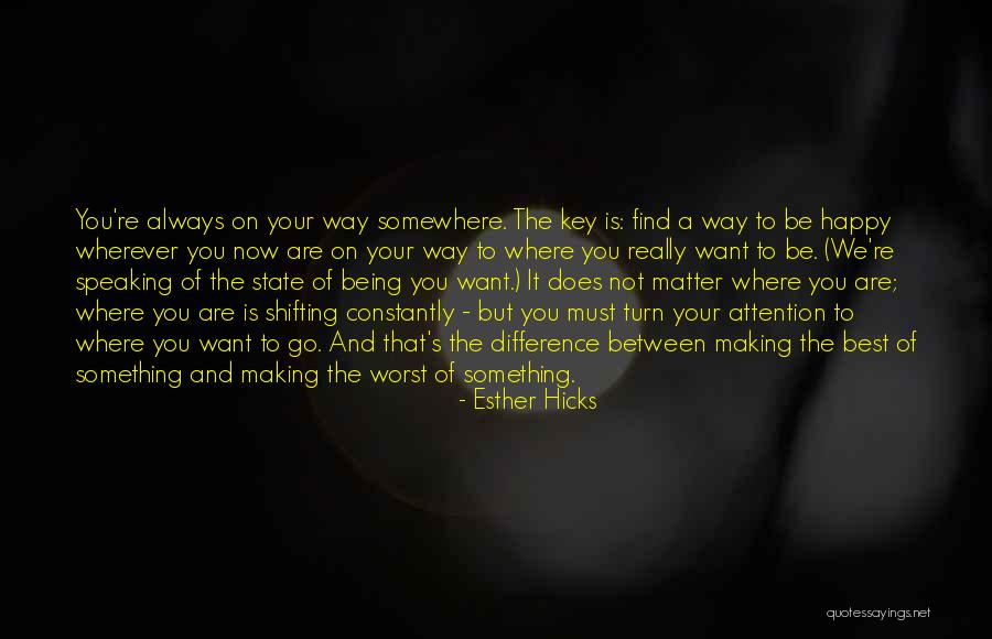Dvorac Belvedere Quotes By Esther Hicks Dvorac Belvedere Quotes By Esther Hicks