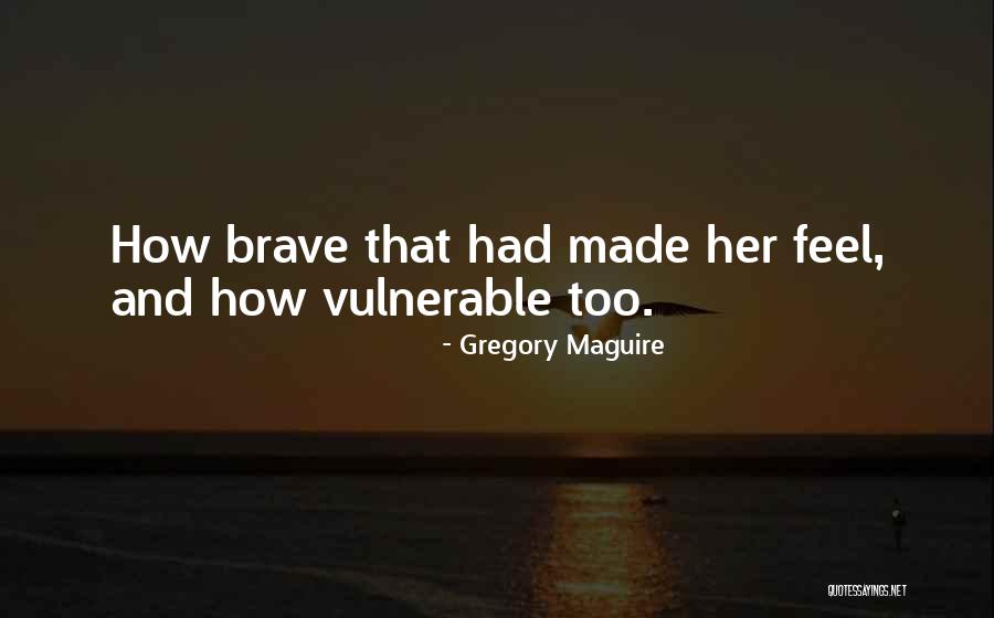 Dvoracek Bears Quotes By Gregory Maguire