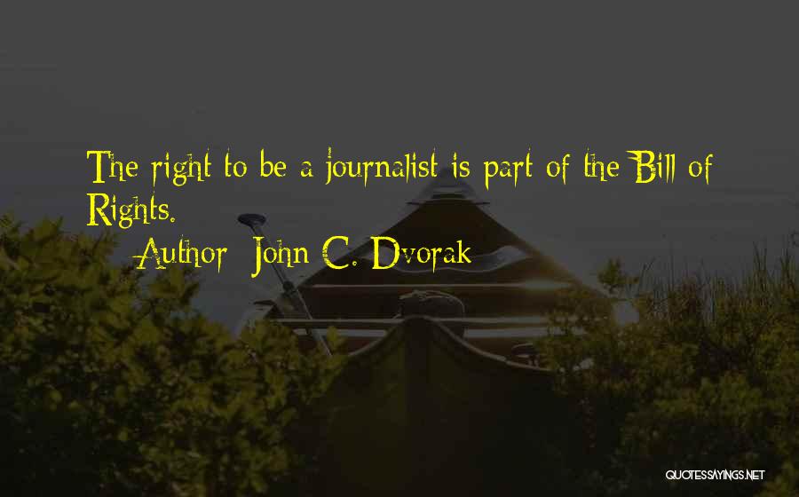 Dvorak Quotes By John C. Dvorak