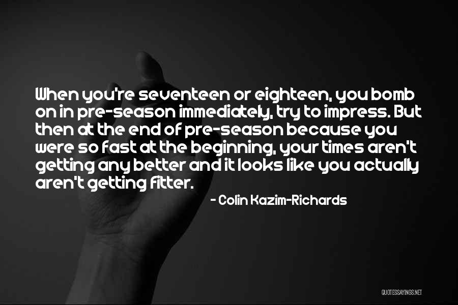 Dw Chase Quotes By Colin Kazim-Richards Dw Chase Quotes By Colin Kazim-Richards