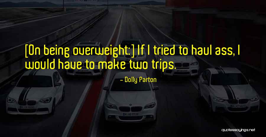 Dwa Tactical Fund Quotes By Dolly Parton Dwa Tactical Fund Quotes By Dolly Parton