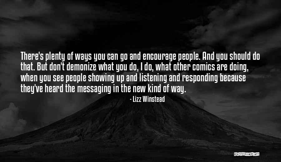 Dwaalster Quotes By Lizz Winstead Dwaalster Quotes By Lizz Winstead