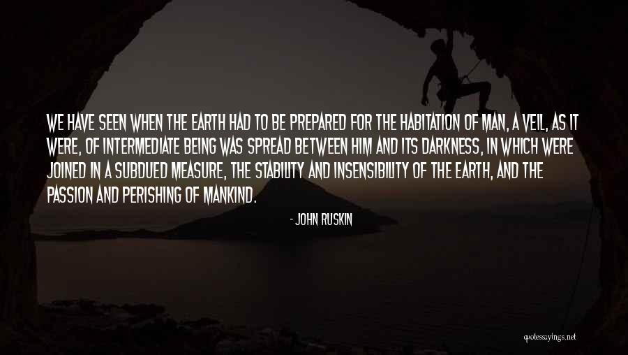 Dwaine Board Quotes By John Ruskin Dwaine Board Quotes By John Ruskin