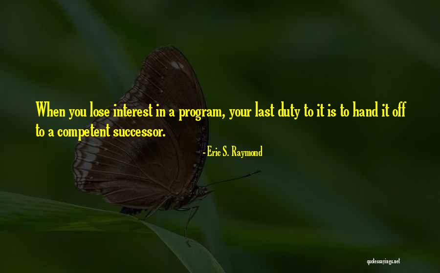 Dwaine Quotes By Eric S. Raymond