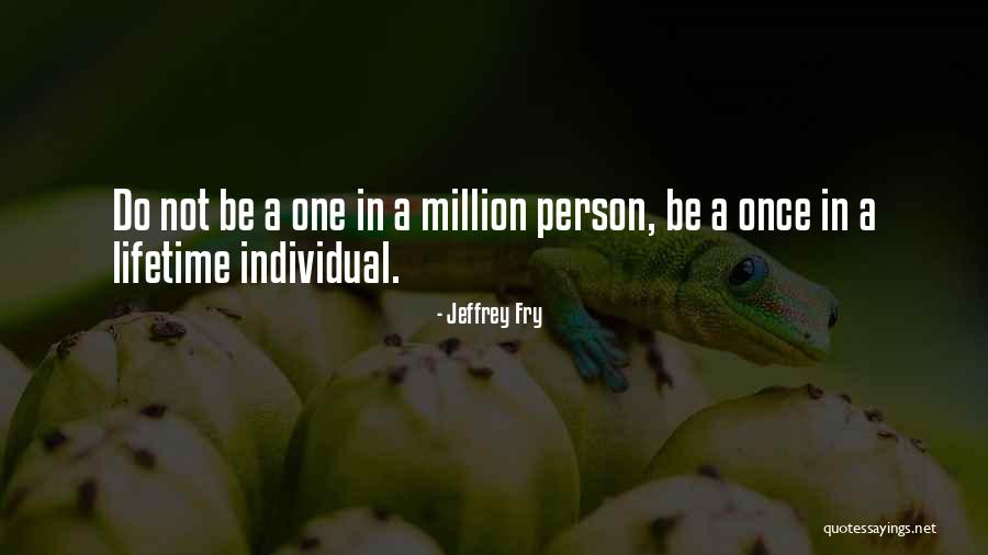 Dwaine Quotes By Jeffrey Fry