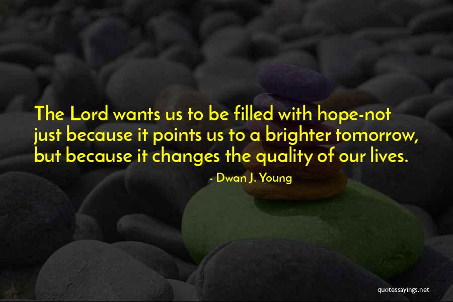 Dwan J. Young Quotes 1806892 Dwan J. Young Quotes 1806892