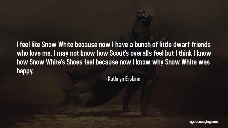 Dwarf Quotes By Kathryn Erskine