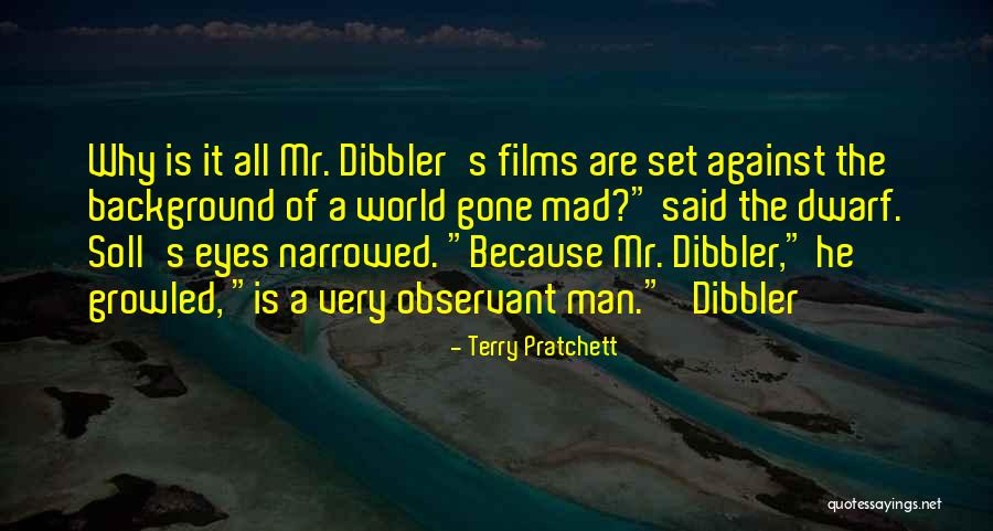 Dwarf Quotes By Terry Pratchett