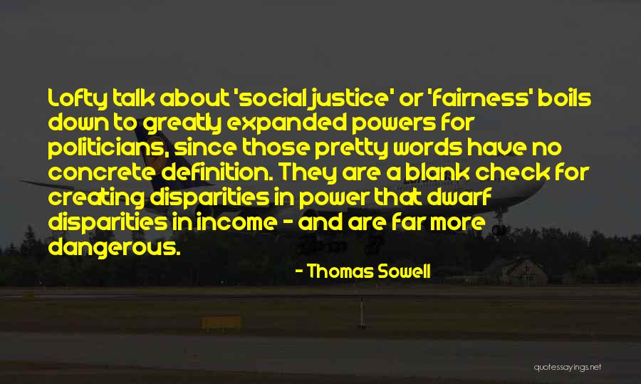 Dwarf Quotes By Thomas Sowell