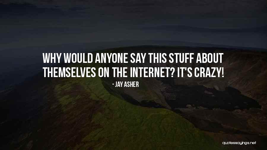 Dwarfdoggystyle Quotes By Jay Asher Dwarfdoggystyle Quotes By Jay Asher