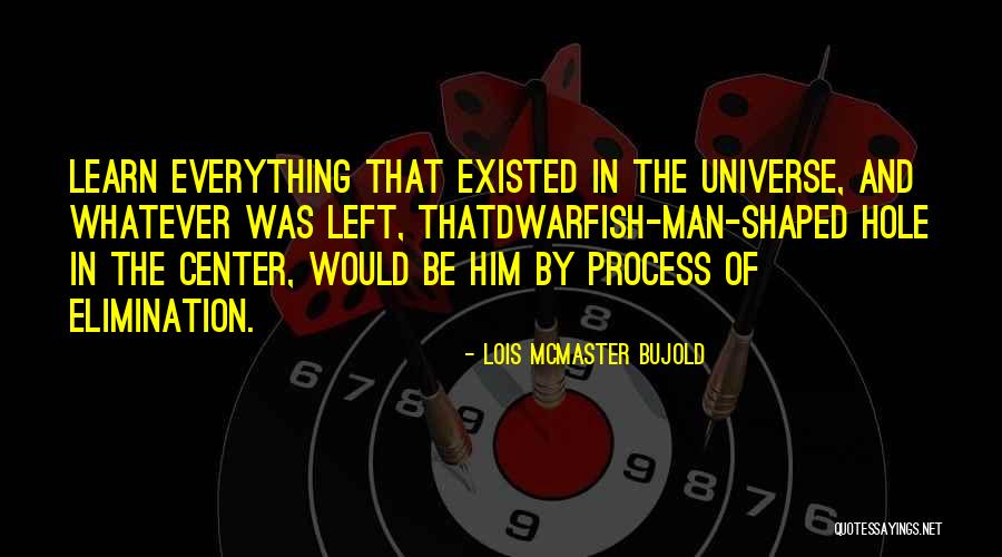 Dwarfish Whole Quotes By Lois McMaster Bujold Dwarfish Whole Quotes By Lois McMaster Bujold