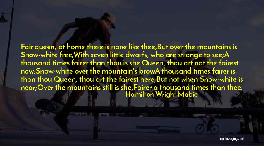 Dwarfs From Snow Quotes By Hamilton Wright Mabie Dwarfs From Snow Quotes By Hamilton Wright Mabie