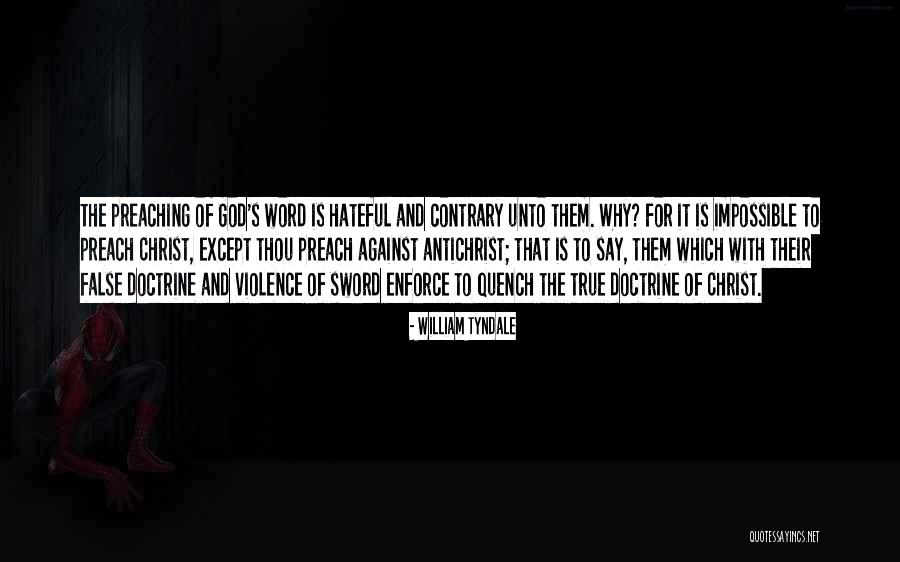 Dwarfs Or Dwarves Quotes By William Tyndale Dwarfs Or Dwarves Quotes By William Tyndale