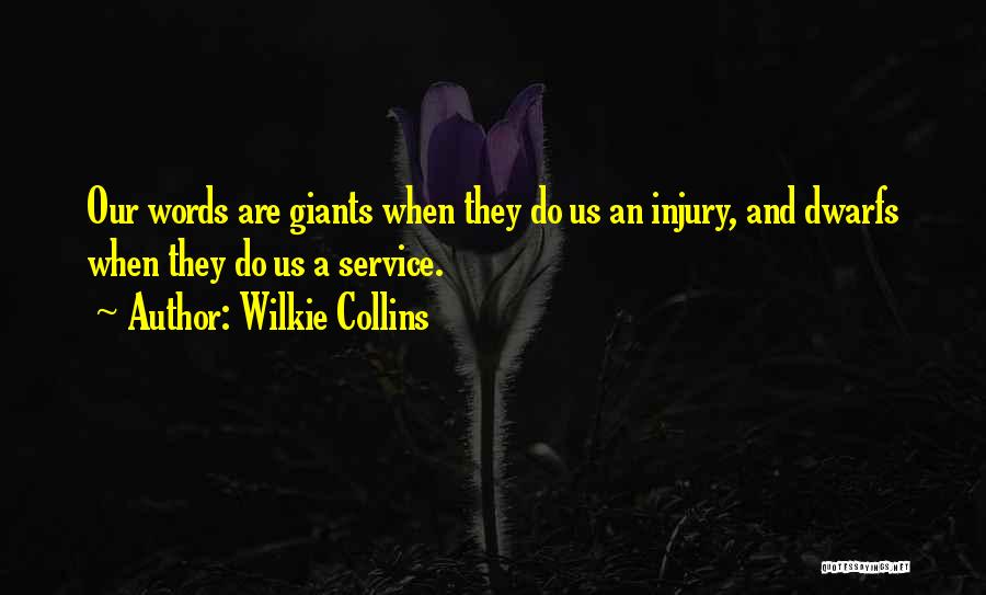 Dwarfs Quotes By Wilkie Collins