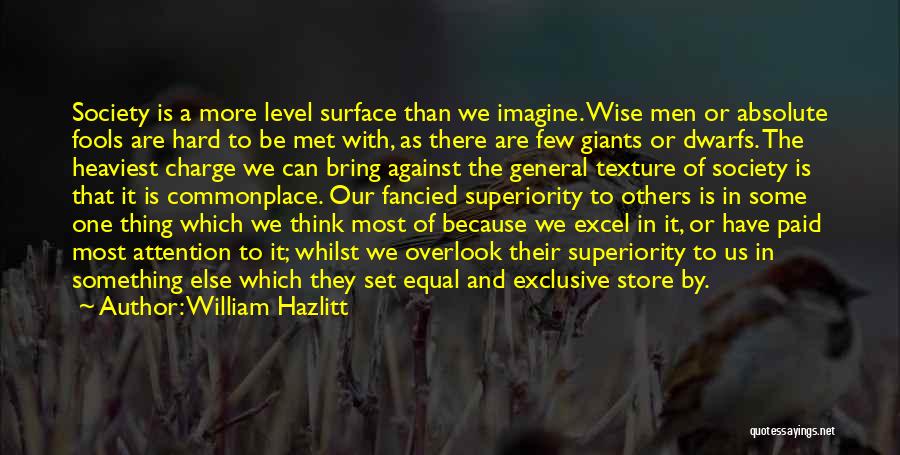 Dwarfs Quotes By William Hazlitt