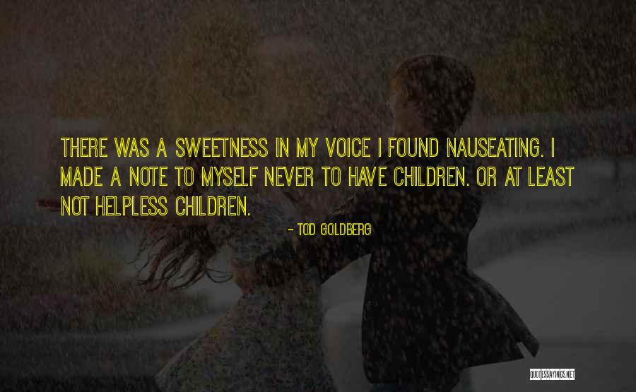 Dwarsaga Quotes By Tod Goldberg Dwarsaga Quotes By Tod Goldberg