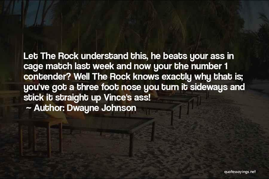 Dwayne Johnson Funny Quotes By Dwayne Johnson