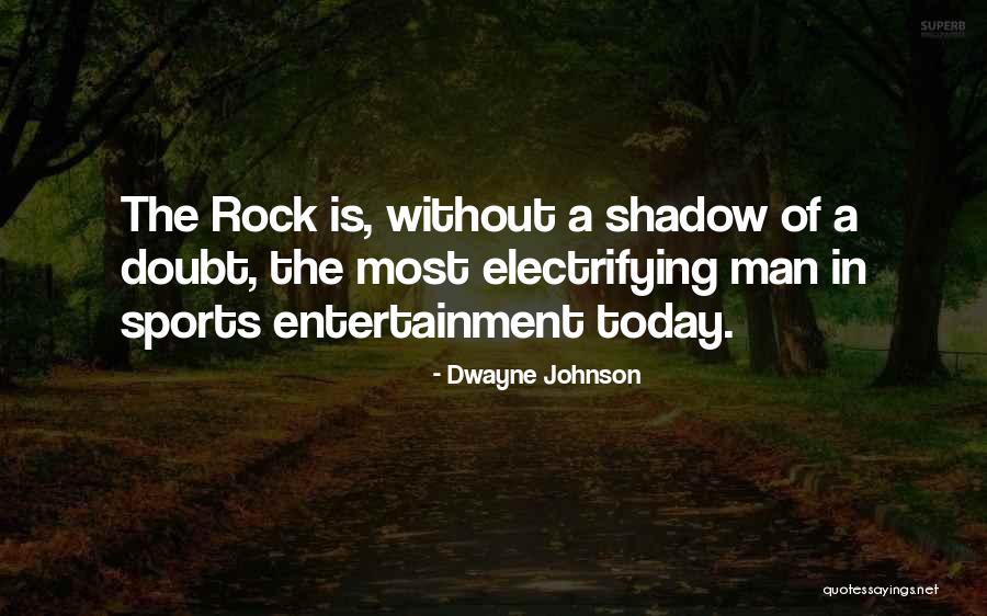 Dwayne Johnson Quotes 2006383