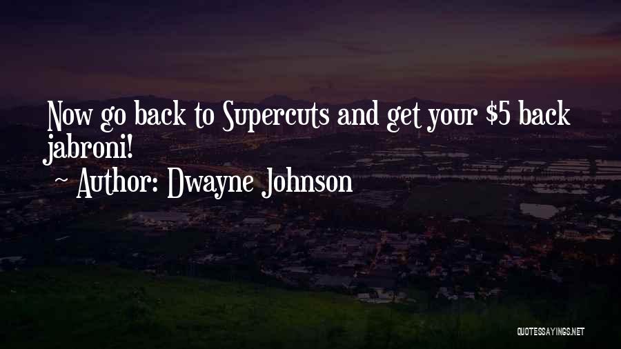 Dwayne Johnson Quotes 291009