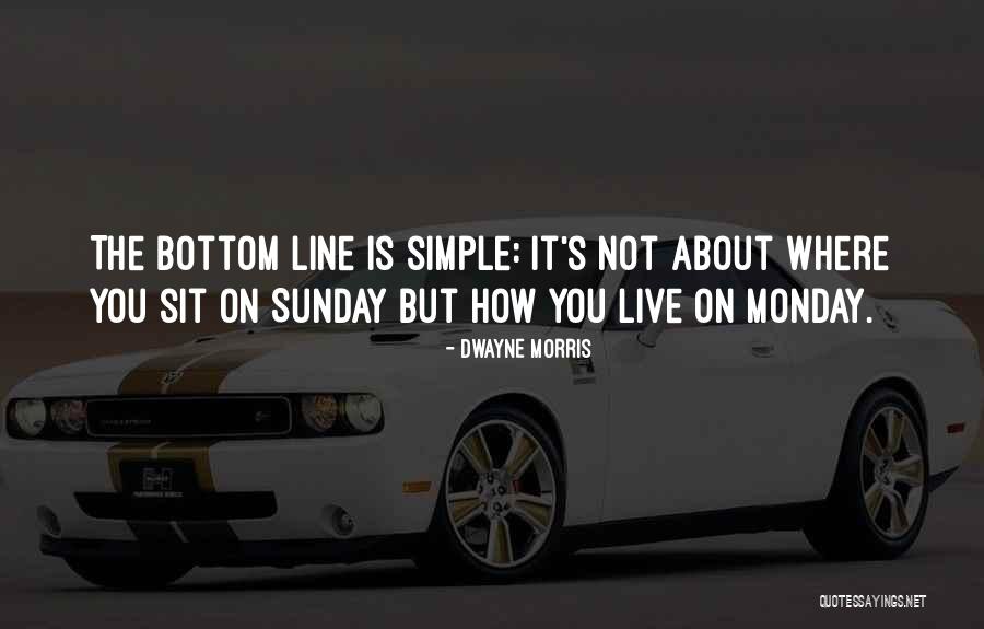 Dwayne Morris Quotes 1657801 Dwayne Morris Quotes 1657801