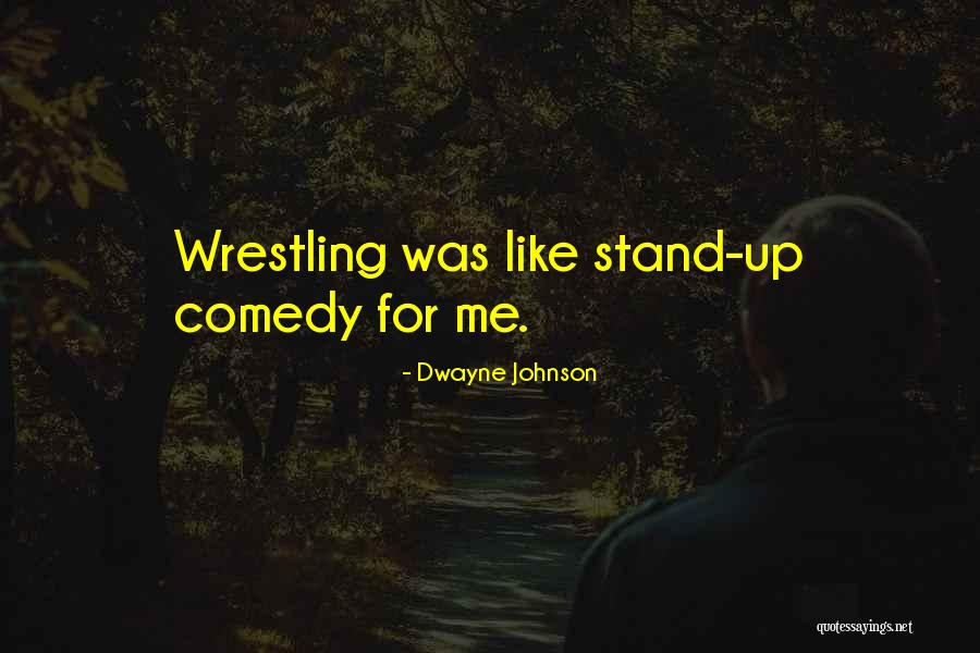 Dwayne Quotes By Dwayne Johnson