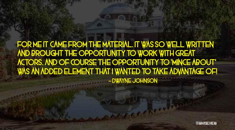 Dwayne Quotes By Dwayne Johnson