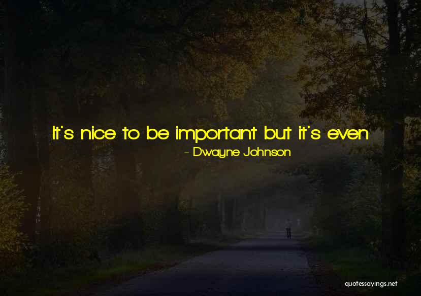 Dwayne Quotes By Dwayne Johnson Dwayne Quotes By Dwayne Johnson