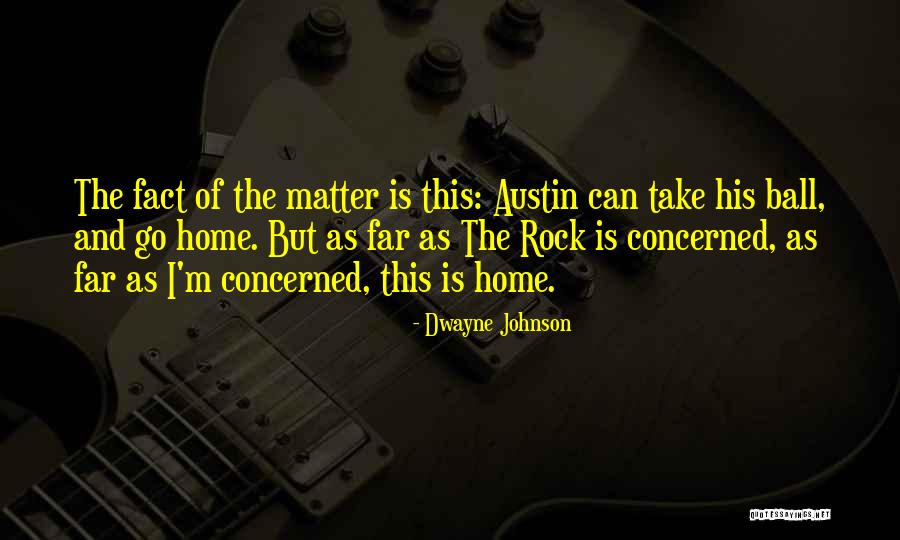 Dwayne Quotes By Dwayne Johnson Dwayne Quotes By Dwayne Johnson