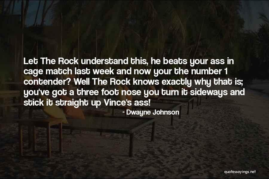 Dwayne Quotes By Dwayne Johnson