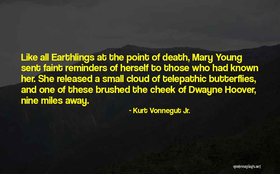 Dwayne Quotes By Kurt Vonnegut Jr.