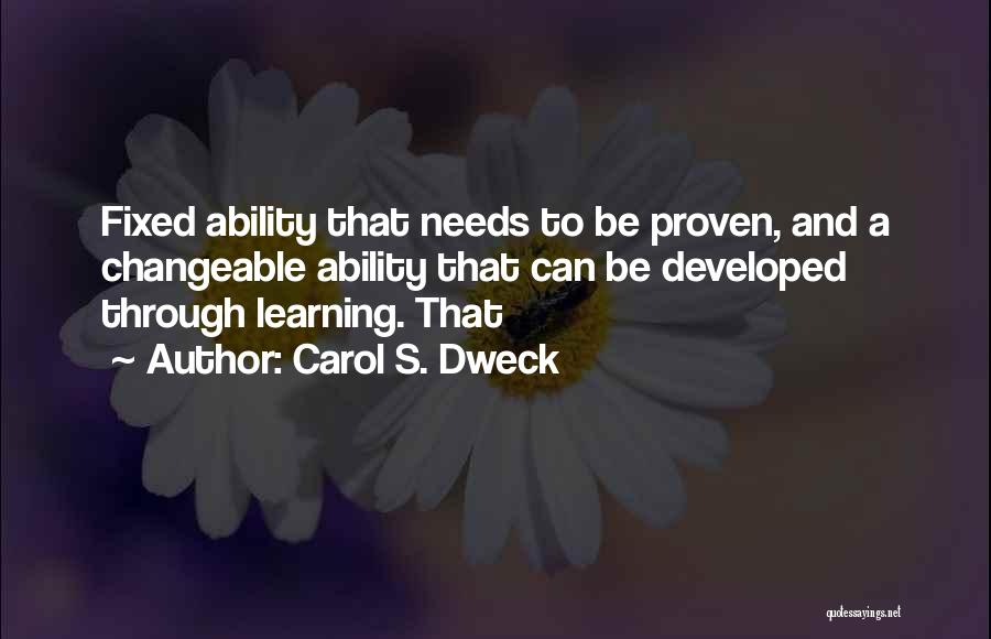 Dweck Quotes By Carol S. Dweck