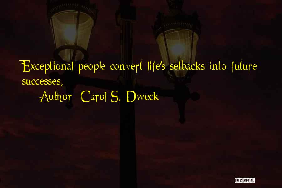 Dweck Quotes By Carol S. Dweck