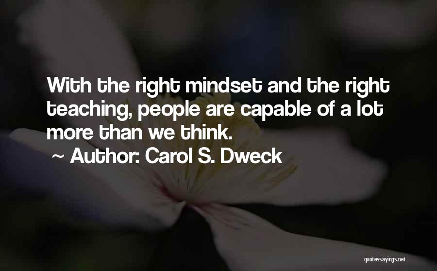 Dweck Quotes By Carol S. Dweck