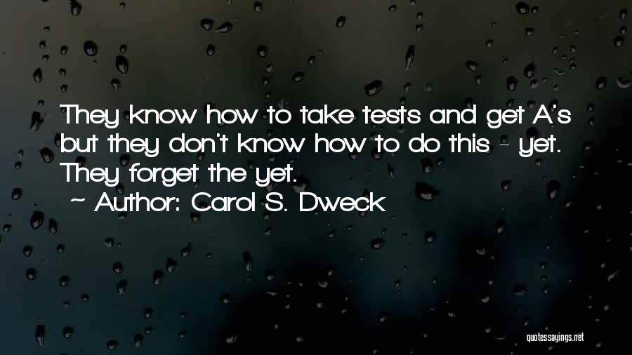 Dweck Quotes By Carol S. Dweck