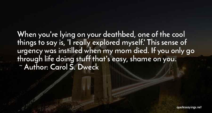 Dweck Quotes By Carol S. Dweck