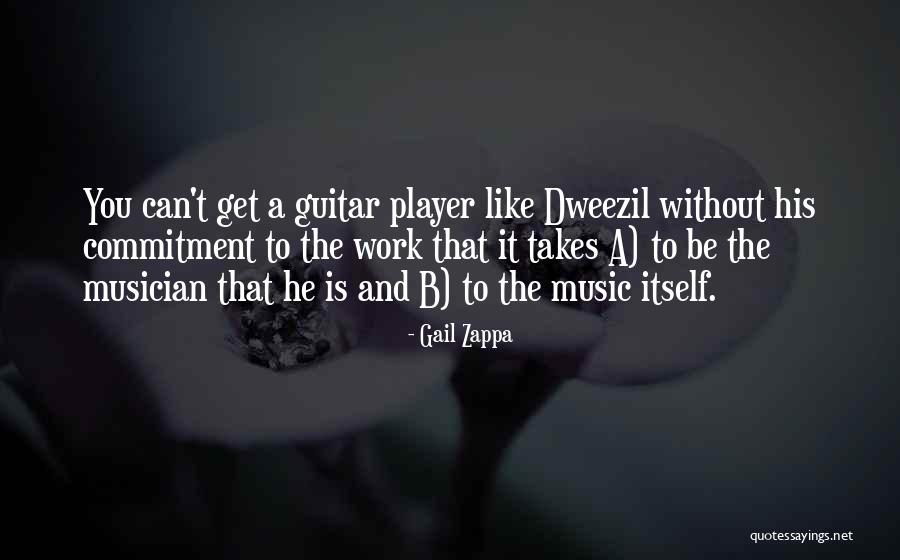 Dweezil Quotes By Gail Zappa Dweezil Quotes By Gail Zappa