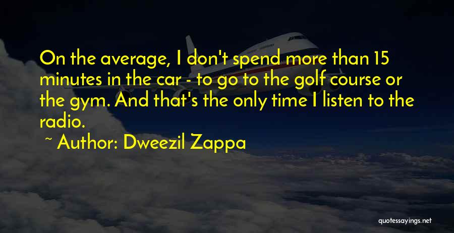 Dweezil Zappa Quotes 1105375
