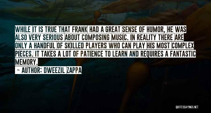 Dweezil Zappa Quotes 1303496