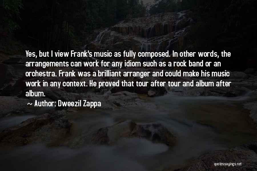 Dweezil Zappa Quotes 2035766