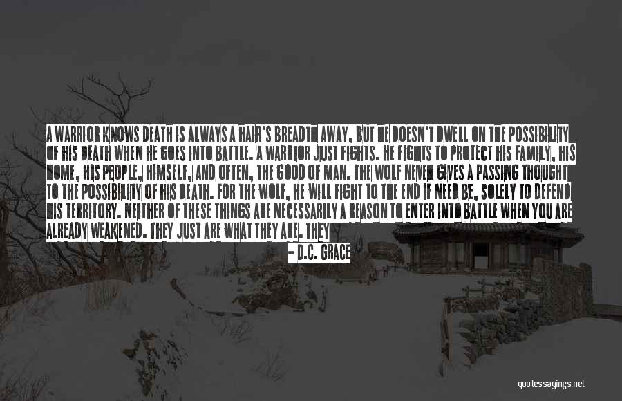 Dwell On These Things Quotes By D.C. Grace Dwell On These Things Quotes By D.C. Grace